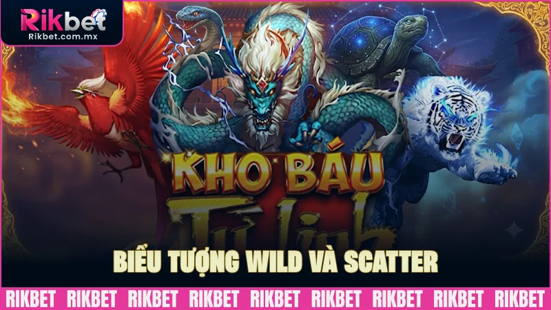 Biểu tượng Wild và Scatter trong Tứ linh
