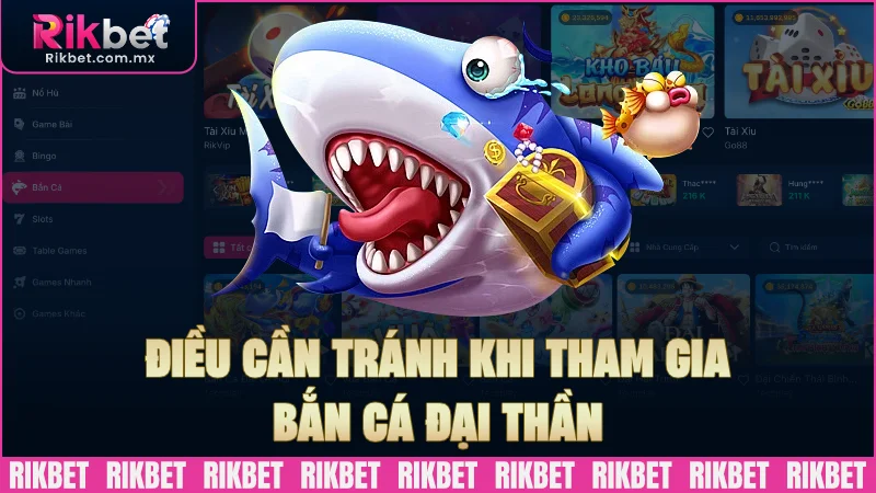 Điều cần tránh khi tham gia game bắn cá Đại Thần
