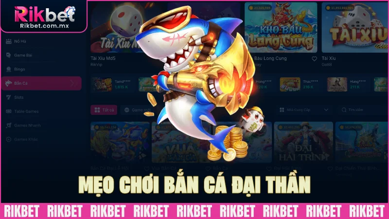 Mẹo chơi bắn cá Đại Thần hiệu quả cao