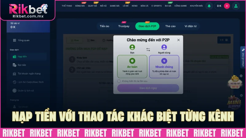 Mỗi kênh nạp tiền có thao tác khác biệt riêng